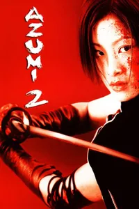 Azumi 2 Death or Love