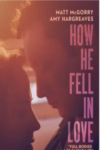 How He Fell in Love