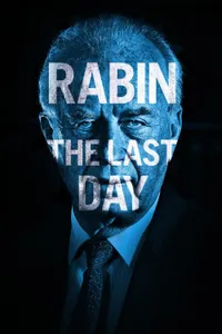 Rabin’in Son Günü
