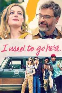 I Used to Go Here – Buraya giderdim
