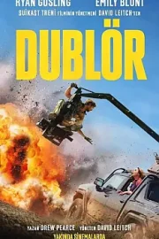 Dublör – The Fall Guy