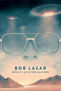 Bob Lazar 51. Bölge ve Uçan Daireler