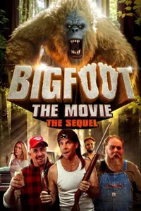 Bigfoot The Movie The Sequel