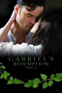 Gabriels Redemption Part II