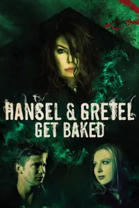 Hansel ve Gretel Get Baked