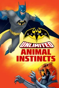Batman Unlimited : Animal Instincts