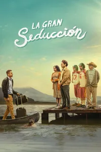 The Great Seduction – Büyük Olta