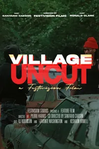 Village Uncut